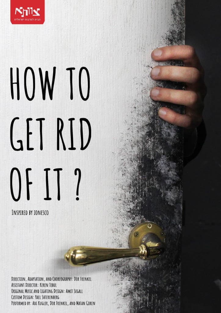 How to Get Rid of It? — physical-theatre adaptation of Ionesco